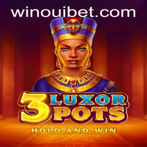 Unlocking the Thrills of 3LuxorPots in the Gaming World