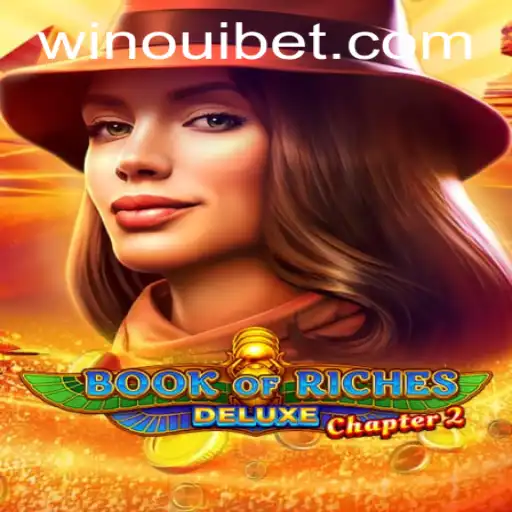 Exploring the Excitement of Book of Riches Deluxe Chapter 2 with 234 Bet VIP